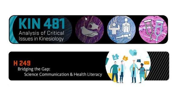 Course information graphic for Kinesiology (KIN 481) and Health (H 249) classes, highlighting topics in critical issues in human movement and science communication/health literacy.
