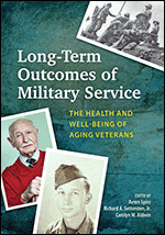 Long-Term Outcomes of Military Service: The Health and Well-Being of Aging Veterans
